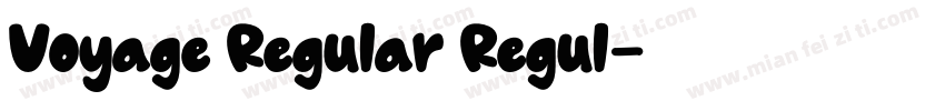 Voyage Regular Regul字体转换